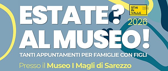 Estate? Al Museo!