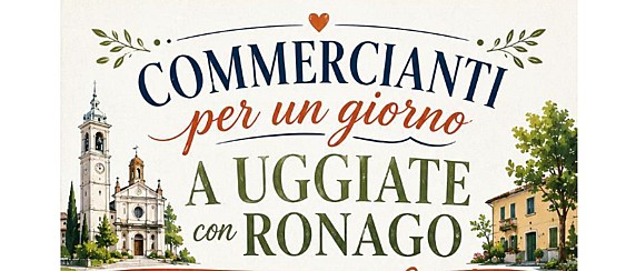 Commercianti per un giorno a Uggiate con Ronago