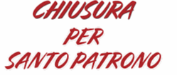 CHIUSURA UFFICI COMUNALI IN OCCASIONE DEL SANTO PATRONO