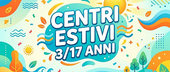 Centri estivi per minori 3/17 anni- Manifestazioni di interesse -