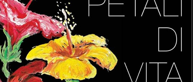 Mostra d'arte "Petali di vita. Un viaggio tra colori ed emozioni" del maestro Edmondo Di Napoli