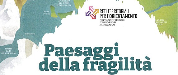 Paesaggi della fragilità – Mappe educative per l'orientamento