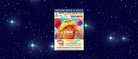 Emozioni sotto le stelle - THE LORAX Il Guardiano della Foresta