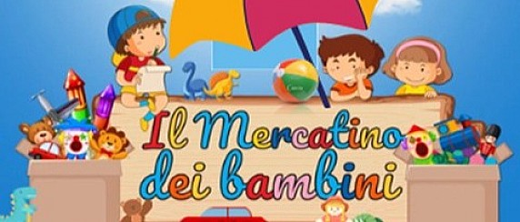 Mercatino dei Bambini 2026 - Informazioni e modulo di adesione