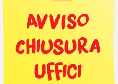 AVVISO DI CHIUSURA UFFICI FESTA PATRONALE
