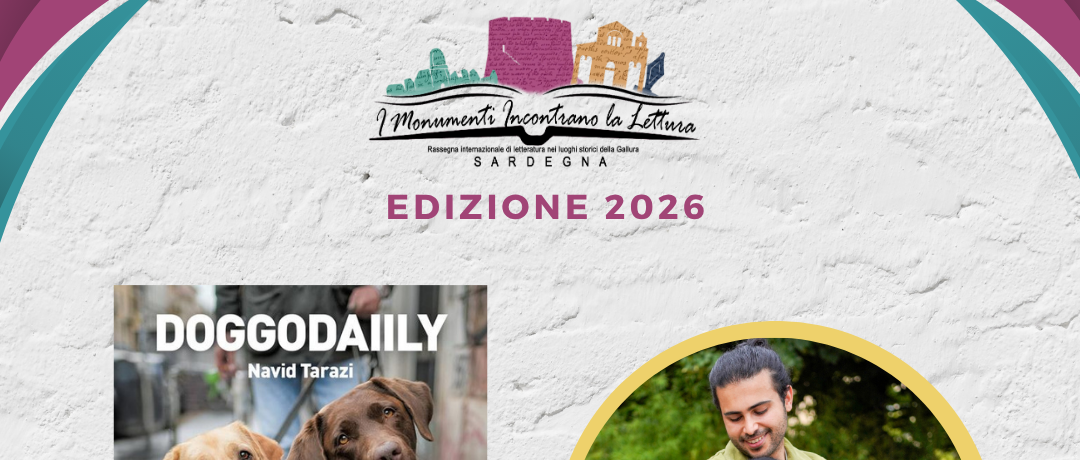 “I Monumenti incontrano la Lettura”: arriva Navid Tarazi (Doggodaiily)