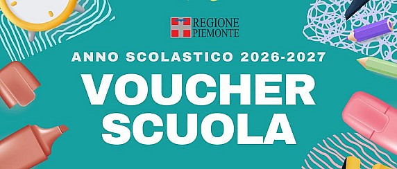 VOUCHER SCUOLA PIEMONTE 2026/2027: domande dal 25 giugno al 16 luglio 2026