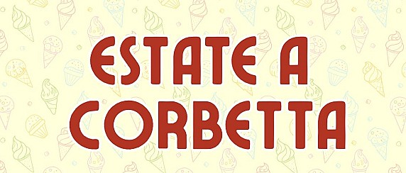 Estate a Corbetta - 1 Luglio