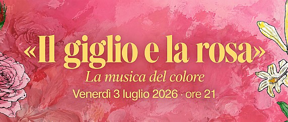 "Il giglio e la rosa" - La Musica del colore