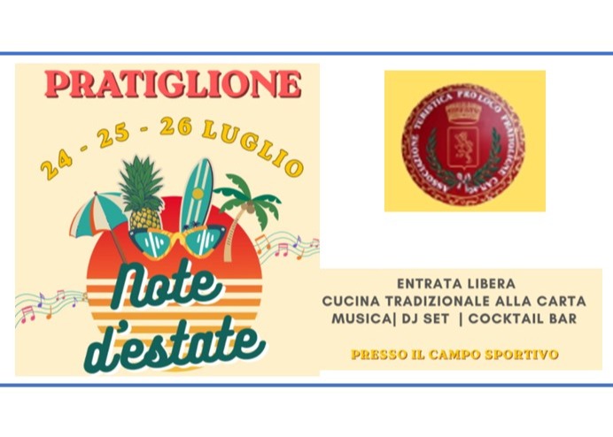 Pratiglione, Note d'Estate,                                                                                                                                              24-25-26 Luglio