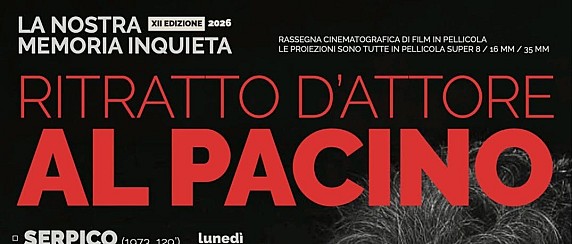 La nostra memoria inquieta XII edizione: omaggio ad Al Pacino, leggenda del cinema americano