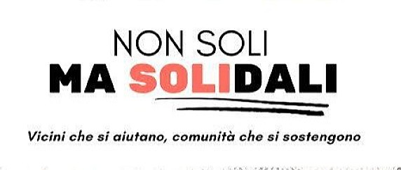 "Non Soli ma Solidali"