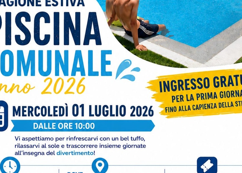 APERTURA STAGIONE ESTIVA PISCINA COMUNALE ANNO 2026.