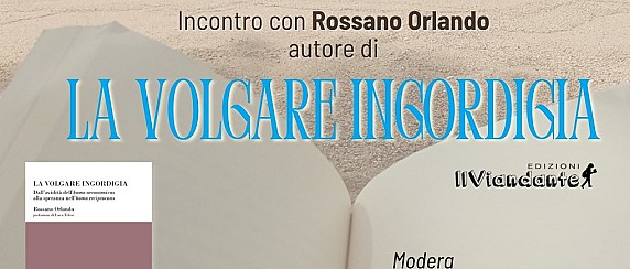 CROCEVIE, Rossano Orlando presenta il suo libro "La volgare ingordigia"