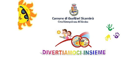 Progetto per i minori "Divertiamoci Insieme" - Rivolto ai bambini dai 3 ai 5 anni - periodo dal 6 luglio al 31 luglio 2026