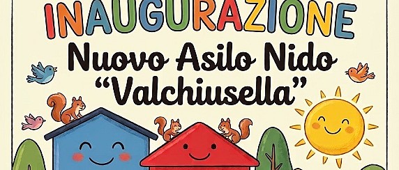 Inaugurazione nuovo asilo nido - Val di Chy