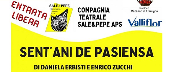 "Sent'ani de pasiensa" – Spettacolo teatrale all'aperto