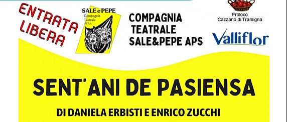 "Sent'ani de pasiensa": domenica 26 luglio teatro all'aperto a Cazzano di Tramigna