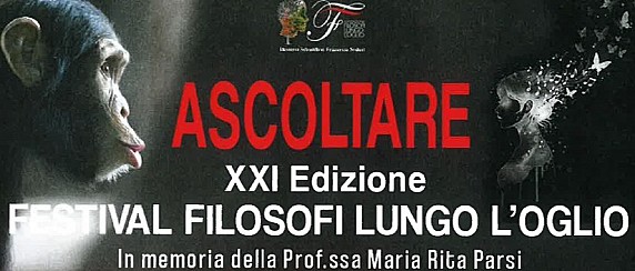 Ascoltare - XXI Edizione Festival Filosofi Lungo L'Oglio