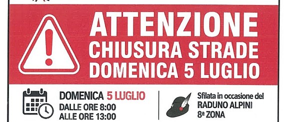CHIUSURA STRADE DOMENICA 5 LUGLIO