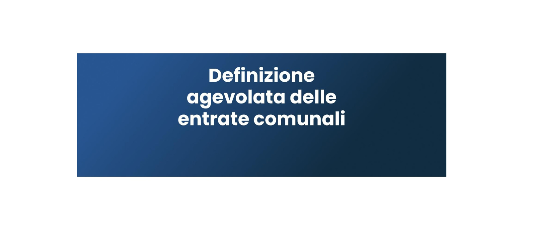 Avviso definizione agevolata delle entrate tributarie e patrimoniali