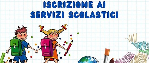 Iscrizione ai Servizi Scolastici per l'anno scolastico 2026-2027