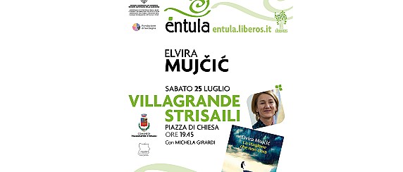 E'ntula Festival letterario diffuso: Elvira Mujcic LA STAGIONE CHE NON C'ERA