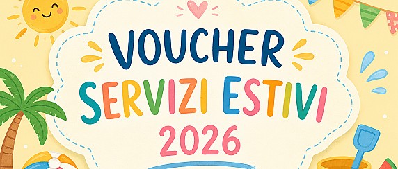 Concessione di Buoni Servizio per la frequenza dei servizi estivi – Anno 2026