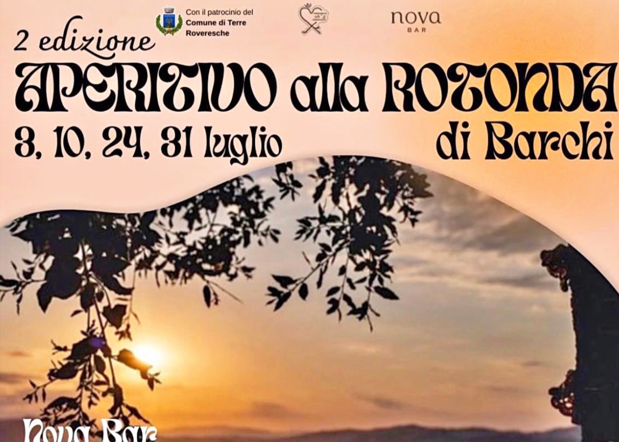 APERITIVO ALLA ROTONDA DI BARCHI - 2 Edizione
