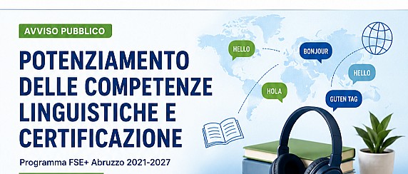 Avviso del 08/07/2026 - Potenziamento delle competenze linguistiche dei cittadini residenti in Abruzzo
