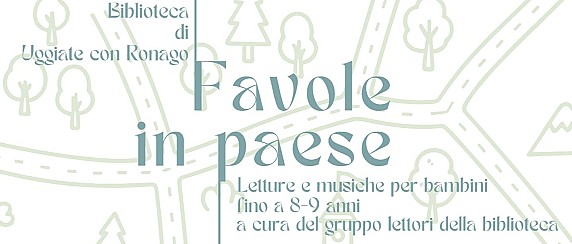 Favole in paese - letture e musiche per bambini.