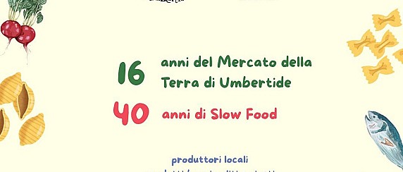 Mercato della Terra di Umbertide: 16 anni di comunità, 40 anni di Slow Food