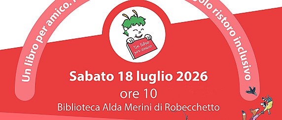 Un libro per Amico - sabato 18 luglio 2026 alle 10.00 in biblioteca Alda Merini via Novara 11