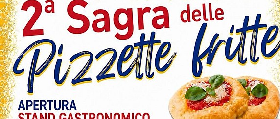 Sagra della Pizzetta Fritta: appuntamento l'11 luglio