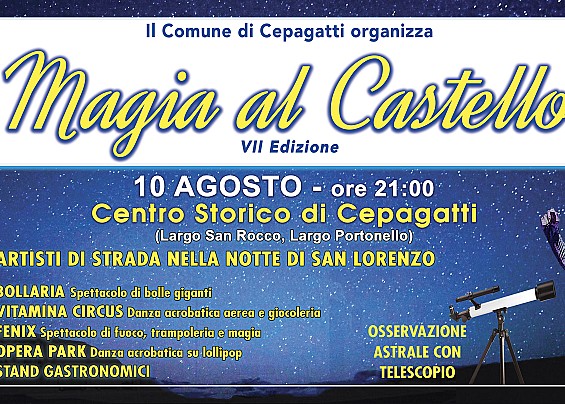 MAGIA AL CASTELLO - VII edizione - 10 Agosto ore 21:00