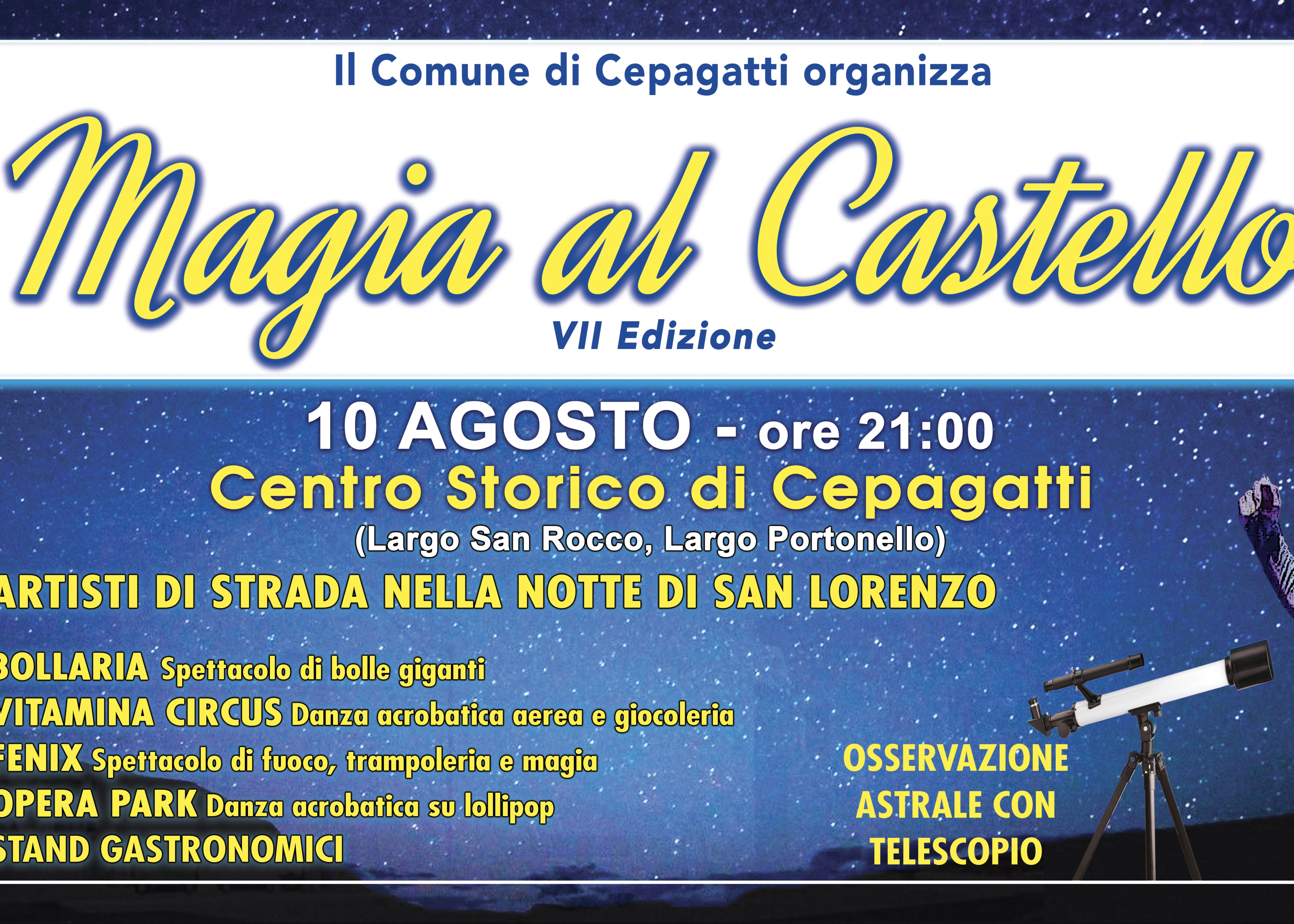 MAGIA AL CASTELLO - VII edizione - 10 Agosto ore 21:00