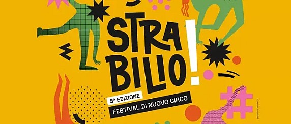 STRABILIO! Festival di nuovo circo