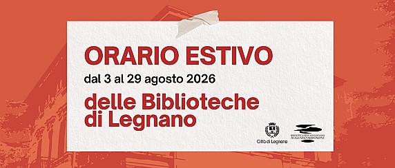 Biblioteche di Legnano | Orario estivo