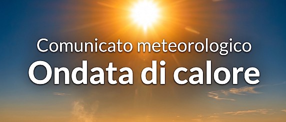 Comunicato meteorologico – Ondata di calore in Lombardia
