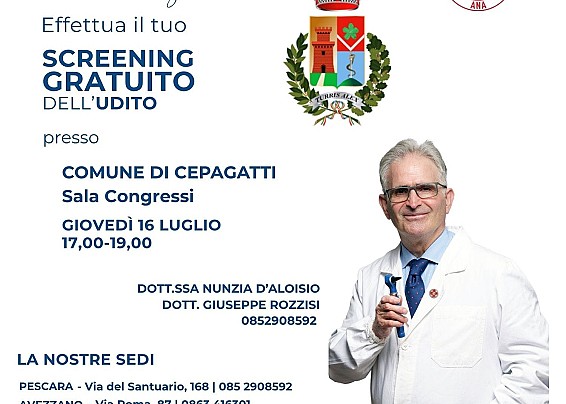 SCREENING GRATUITO DELL'UDITO - Giovedì 16 Luglio ore 17:00-19:00 Sala Congressi del Comune di Cepagatti. I dettagli nel volantino allegato
