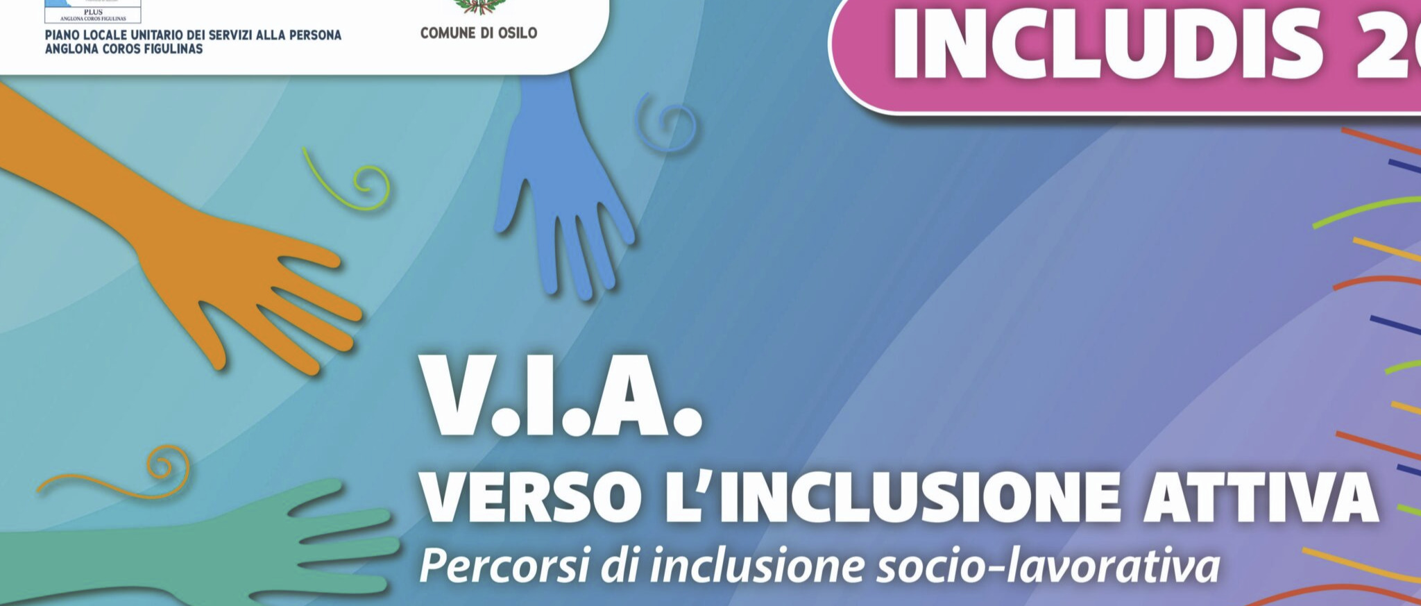 Progetto INCLUDIS 2024 – “V.I.A. – Verso l’Inclusione Attiva” Pubblicazione del video informativo