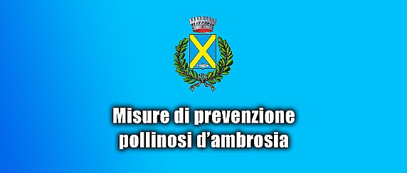 Misure di prevenzione pollinosi d’ambrosia
