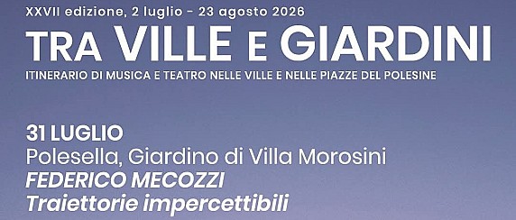 Tra Ville e Giardini 2026 Federico Mecozzi Traiettorie Impercettibili
