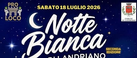 Notte Bianca - Rassegna estiva Landriano in festa