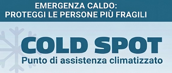 ATTIVAZIONE DEI COLD SPOT - PUNTI DI ASSISTENZA CLIMATIZZATI ORGANIZZATI DA ASST SETTE LAGHI