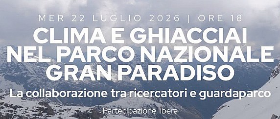 Clima e ghiacciai nel Parco Nazionale Gran Paradiso