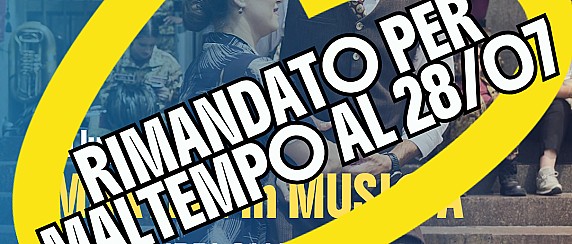 Martedì in musica - ATTENZIONE EVENTO RINVIATO PER MALTEMPO AL 28.07