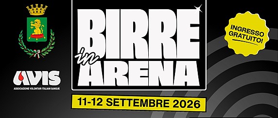 11 - 12 settembre  - Viadana - Arena Spettacoli - Birre in Arena.  10 birre artigianali alla spina selezionate - 11/09 Omar Pedrini. 12/09 The Magnetics, The Cyborgs e tanta musica dal vivo