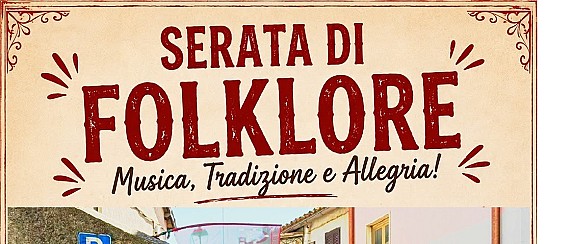 Serata di Folklore con Tony e Alessandro ed il gruppo Folk Le Ciocie