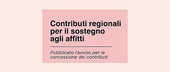 Contributi regionali per il sostegno agli affitti